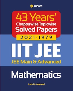 Front cover_43 Years Chapterwise Topicwise Solved Papers (2021-1979) IIT JEE Mathematics