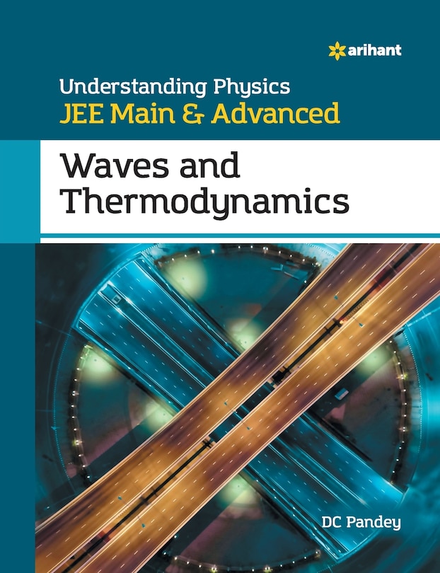 Front cover_Understanding Physics for JEE Main and Advanced Waves and Thermodynamics