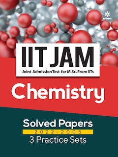 Front cover_IIT JAM Chemistry Solved Papers (2022-2005) and 3 Practice Sets