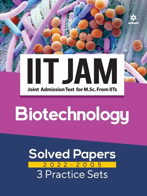 Front cover_IIT JAM Biotechnology Solved Papers (2022-2005) and 3 Practice Sets