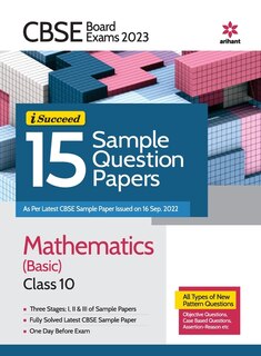 Couverture_CBSE Board Exams 2023 I Succeed 15 Sample Question Papers Mathematics (Basic) Class 10