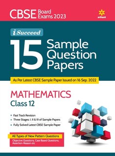 Couverture_CBSE Board Exams 2023 I-Succeed 15 Sample Question Papers MATHEMATICS Class 12th