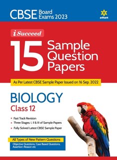 Front cover_CBSE Board Exam 2023 I-Succeed 15 Sample Question Papers - BIOLOGY Class 12th