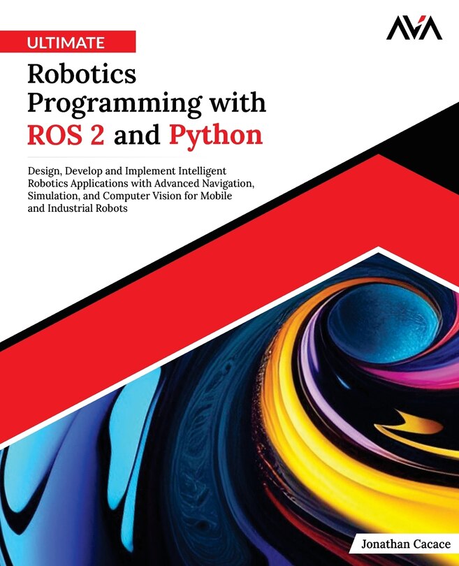Front cover_Ultimate Robotics Programming with ROS 2 and Python
