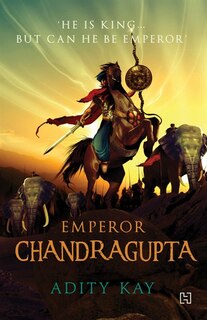 Front cover_Emperor Chandragupta