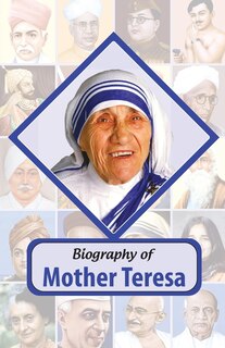 Front cover_Biography of Mother Teresa