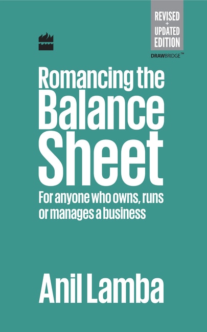 Front cover_Romancing the Balance Sheet: For Anyone Who Owns, Runs or Manages a Business