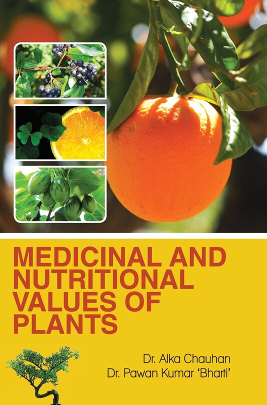 Front cover_Medicinal and Nutritional Values of Plants