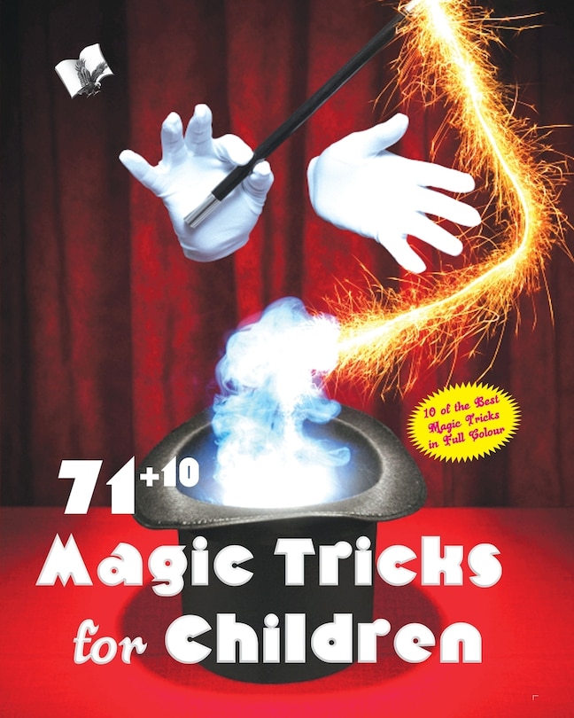 Front cover_71+10 MAGIC TRICKS FOR CHILDREN