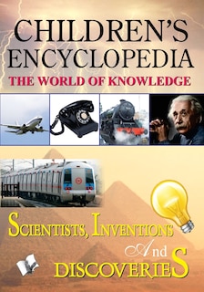 Couverture_Children'S Encyclopedia - Scientists, Inventions and Discoveries