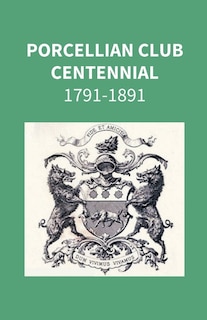Couverture_Porcellian Club Centennial 1791-1891