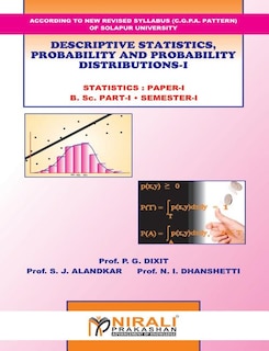 Descriptive Statistics, Probability And Probability Distributions - I