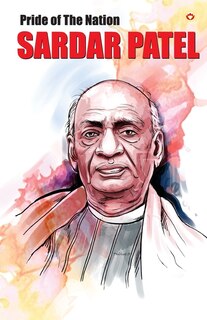 Couverture_Pride of the Nation Sardar Patel