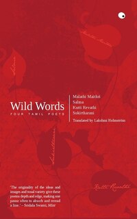 Front cover_Wild Words: Four Tamil Poets