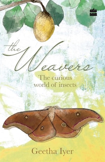 Couverture_The Weavers: The Curious World of Insects