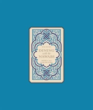 Front cover_Dining With The Nawabs