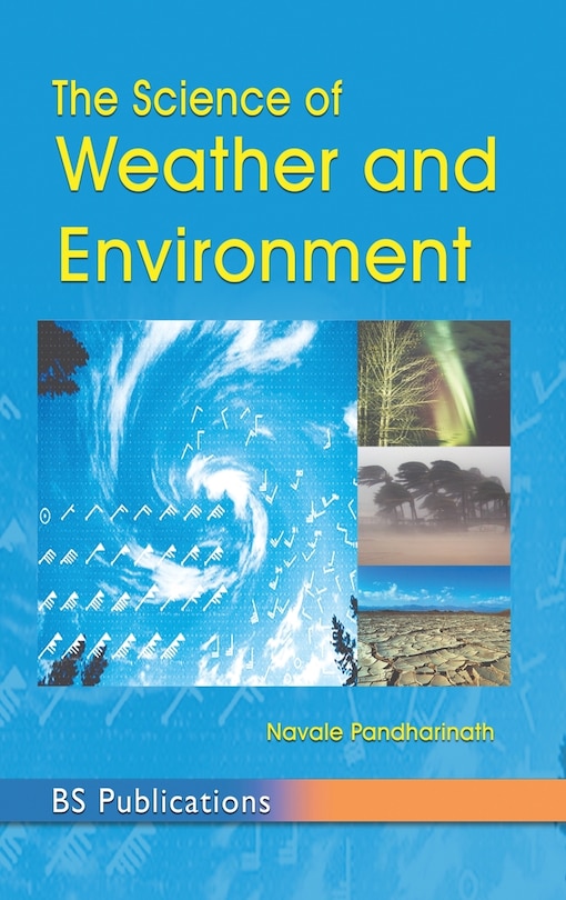 The Science Of Weather & Environment Book By Navale Pandarinath, ('tc ...