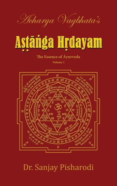 Front cover_Acharya Vagbhata's Astanga Hridayam Vol 1