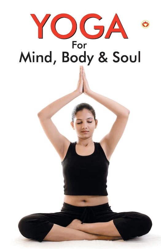 Front cover_Yoga for Mind, Body & Soul
