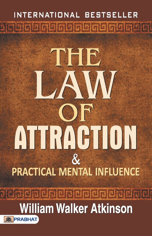 Front cover_The Law of Attraction and Practical Mental Influence
