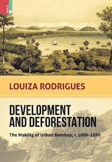 Couverture_Development and Deforestation