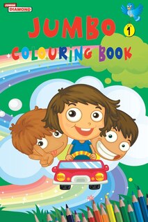 Couverture_Jumbo Colouring Book 1 for 4 to 8 years old Kids Best Gift to Children for Drawing, Coloring and Painting