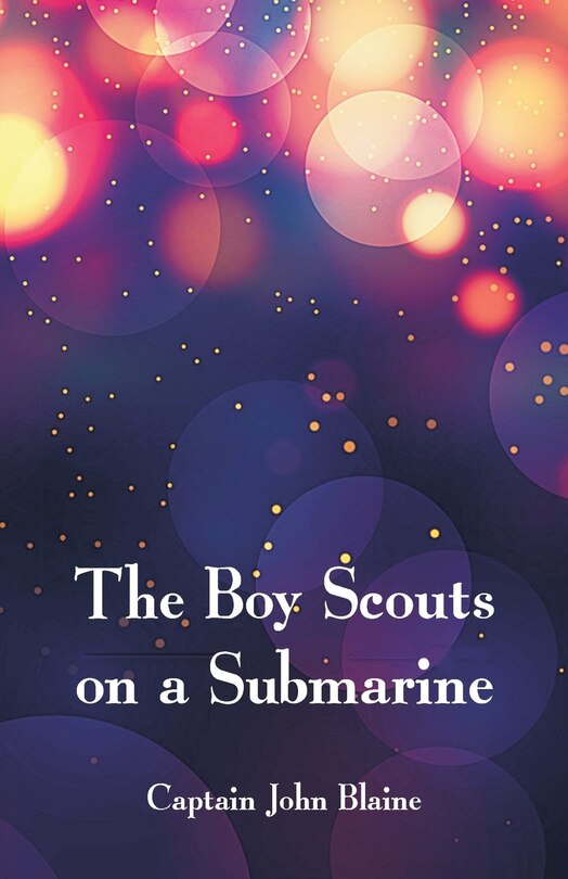 Front cover_The Boy Scouts on a Submarine