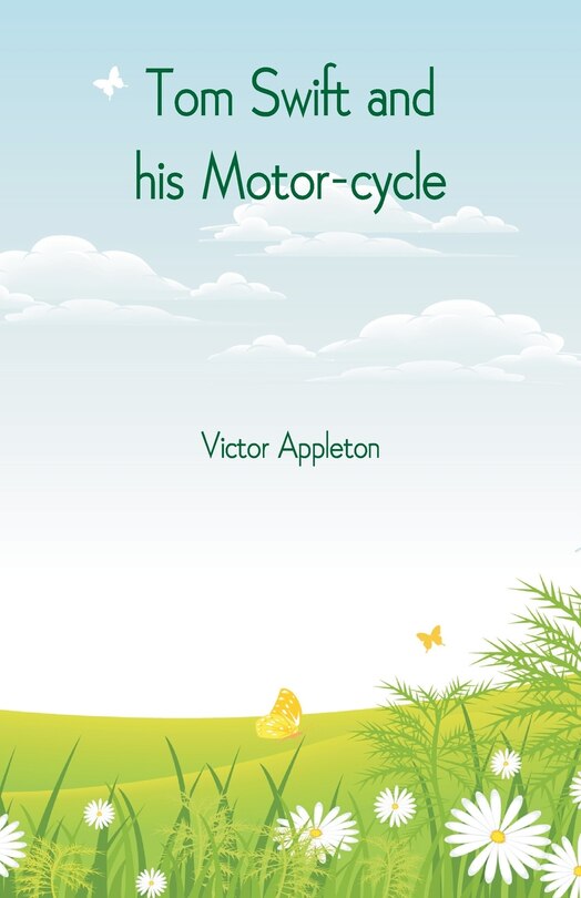Tom Swift And His Motor-cycle