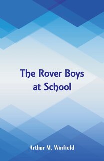Front cover_The Rover Boys at School