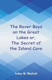 Front cover_The Rover Boys on the Great Lakes