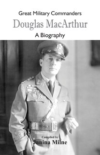 Front cover_Great Military Commanders - Douglas MacArthur