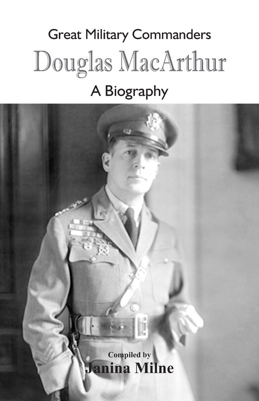 Front cover_Great Military Commanders - Douglas MacArthur