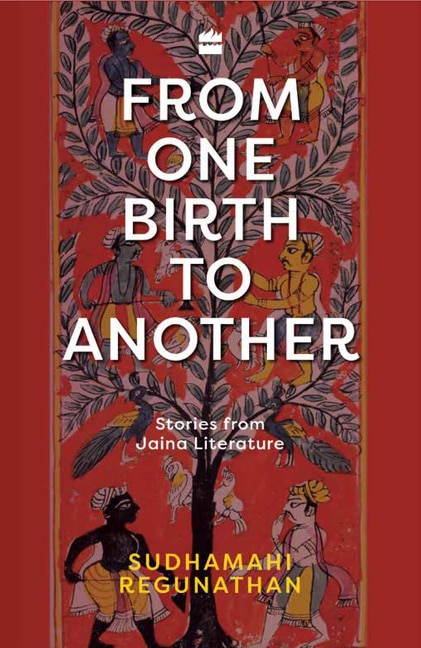 Couverture_From One Birth to Another: Stories from Jaina Literature