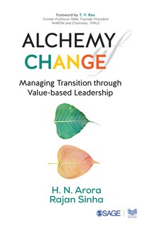 Front cover_Alchemy Of Change Managing Tra Nsition Through Value-based Le
