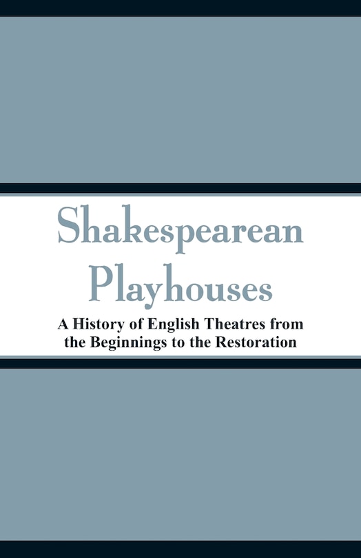 Couverture_Shakespearean Playhouses