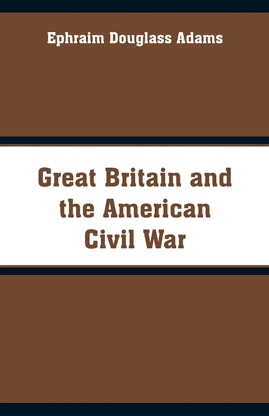 Couverture_Great Britain and the American Civil War