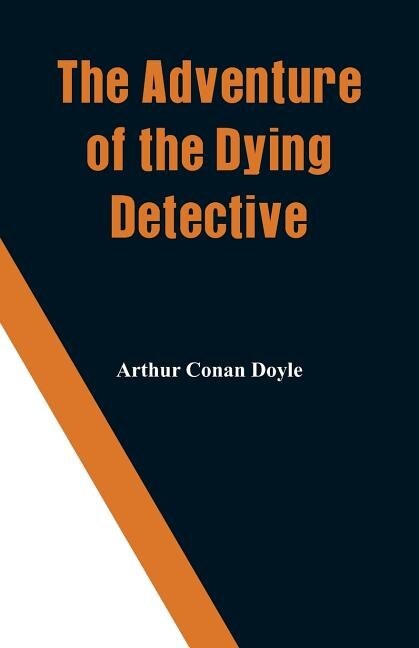 Front cover_The Adventure of the Dying Detective