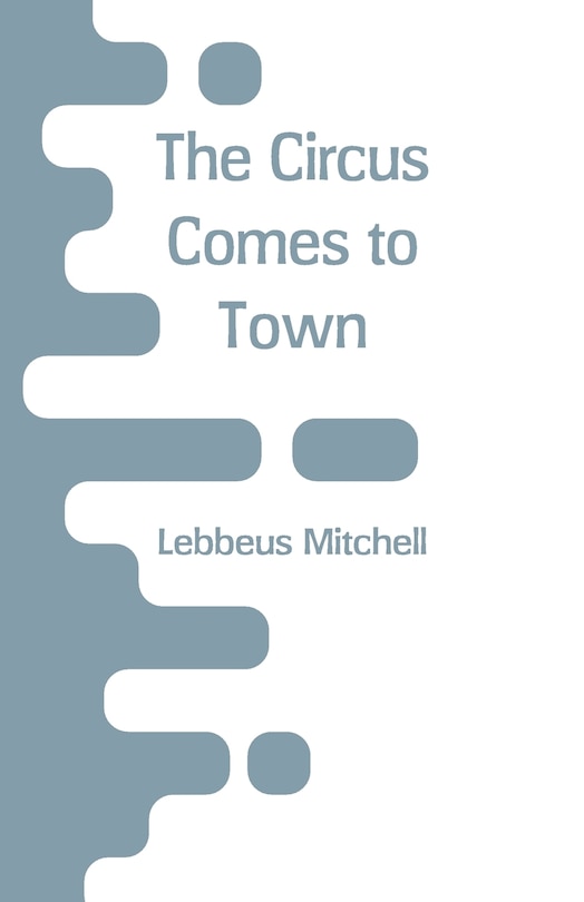 Front cover_The Circus Comes to Town