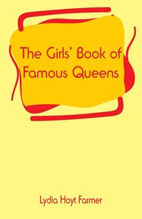 Couverture_The Girls' Book of Famous Queens