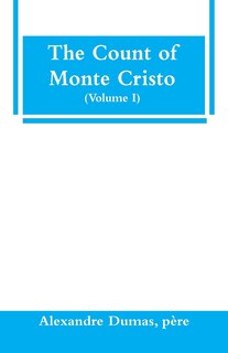 Front cover_The Count of Monte Cristo (Volume I)
