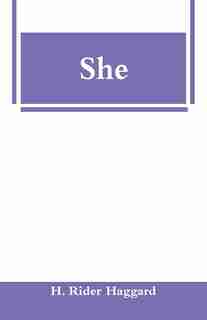 She de H. Rider Haggard