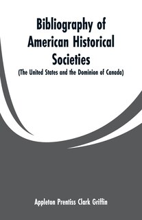 Front cover_Bibliography of American Historical Societies