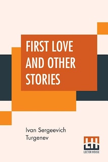 Front cover_First Love And Other Stories