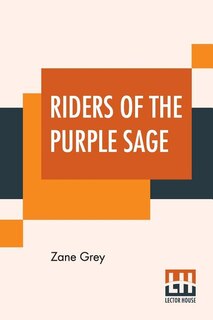 Riders Of The Purple Sage