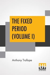 Front cover_The Fixed Period (volume I)