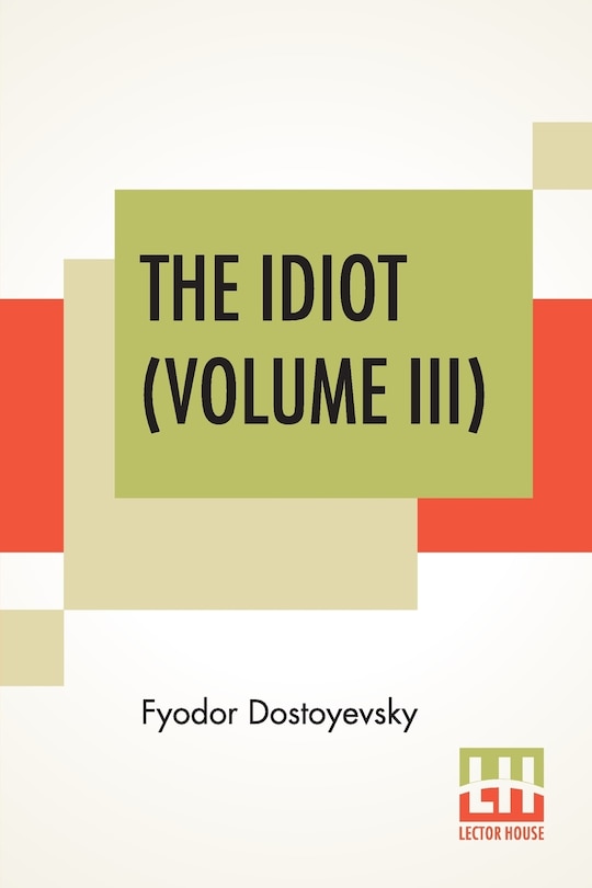 Front cover_The Idiot (volume Iii)