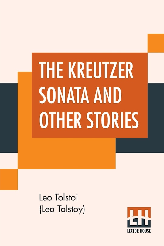 Front cover_The Kreutzer Sonata And Other Stories