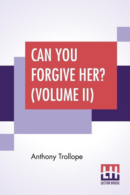 Can You Forgive Her? (volume Ii)
