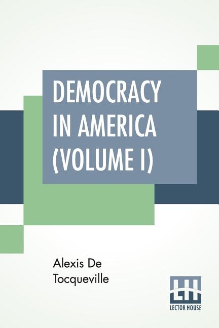 Front cover_Democracy In America (volume I)