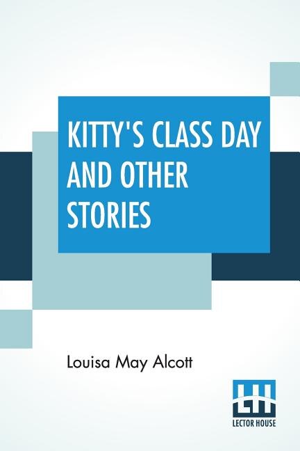 Couverture_Kitty's Class Day And Other Stories
